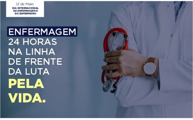 DIA INTERNACIONAL DA ENFERMAGEM E DO ENFERMEIRO
